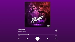 TRAP2016 - Maluma x Darell (new release on Spotify)