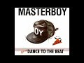 Masterboy Dance To The Beat 1990
