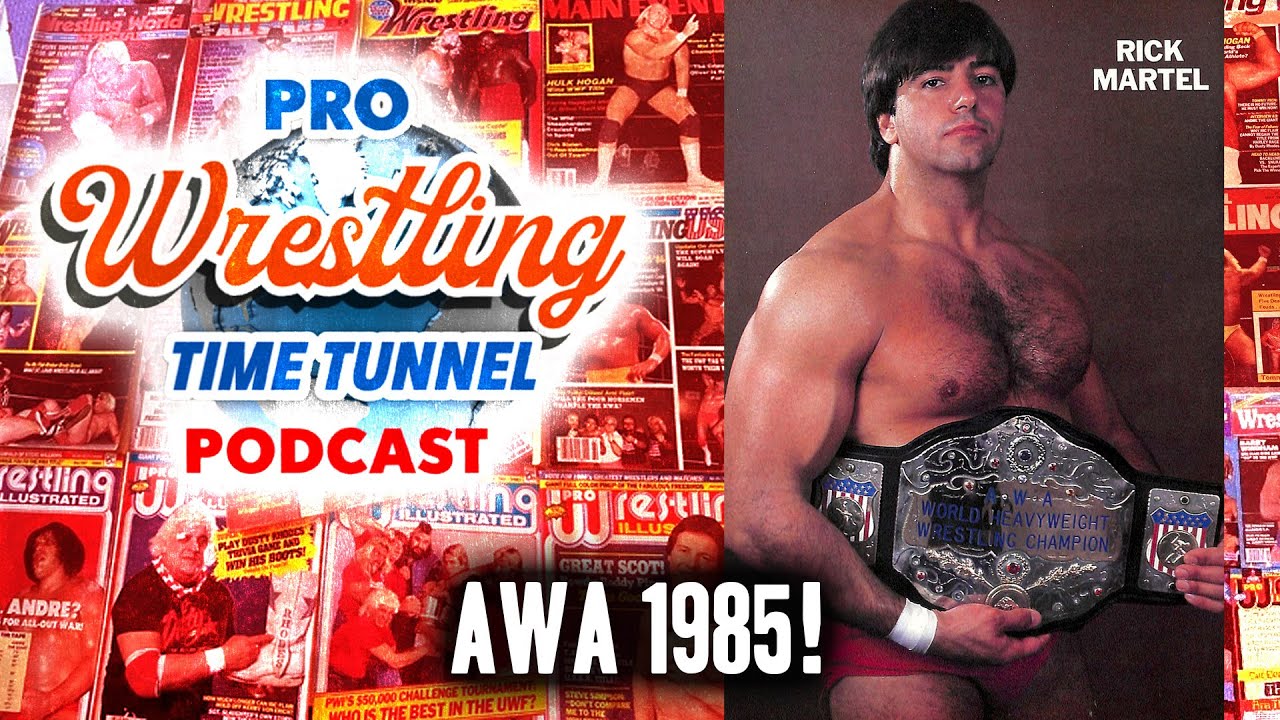 Pro Wrestling Time Tunnel Episode 45: 1985 Territory Review, The AWA