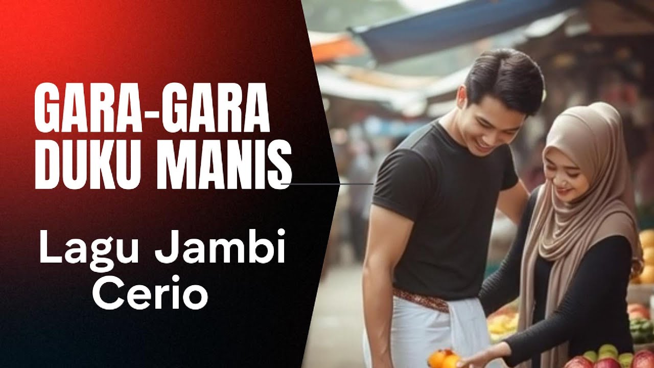 Gara Gara Duku Manis| Lagu Jambi Modern Bikin Baper , Lucu dan buat joget -Dual Rebel