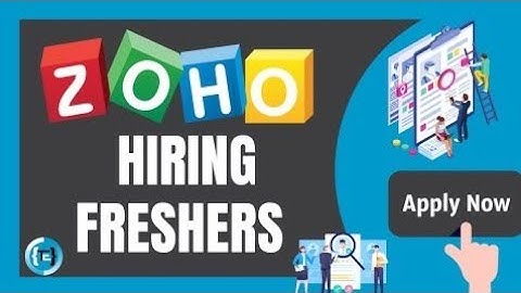 Zoho Hiring Freshers | Web Developer