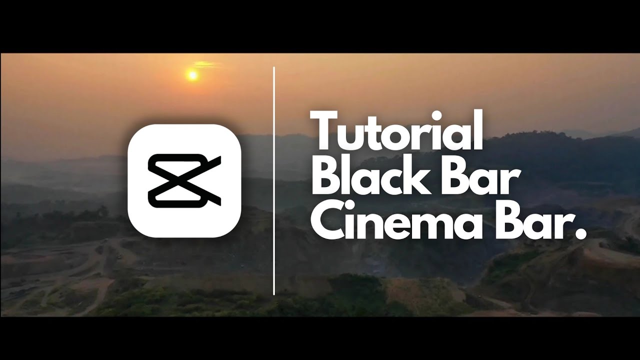 Cinematic Bars/Black Bars Aplikasi Capcut Android. YouTube