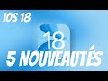 Ios 18  5 grosses nouveauts ios 18 qui devraient arriver sur iphone 