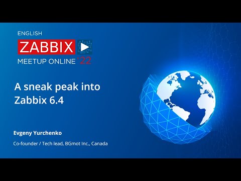 Zabbix Meetup online, November 2022 - A sneak peak into Zabbix 6.4
