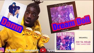 Dream doll "on your head" ( tory lanez diss ) | reaction