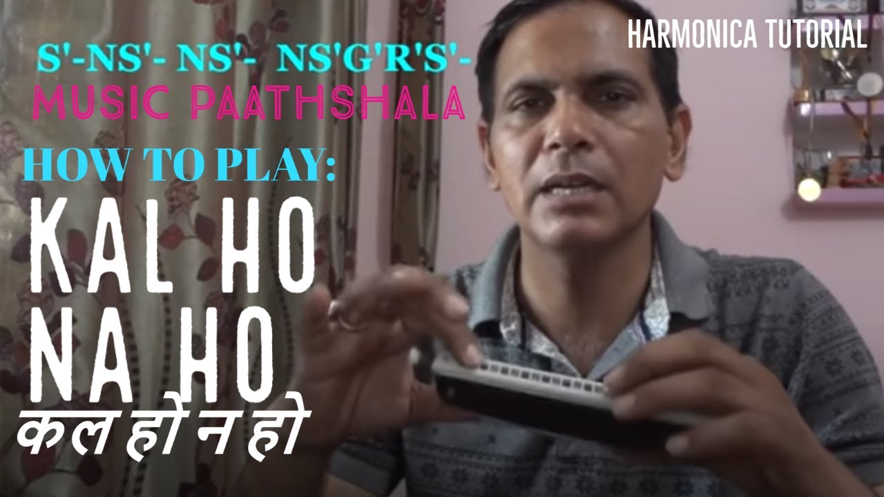 How to play KAL HO NA HO : Sonu Nigam on Harmonica/Mouthorgan# Tutorial
