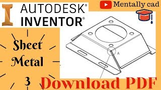 INVENTOR 2019 SHEET METAL Tutorial # 3 PDF Download link available