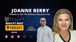 From Beauty School to Global Spa Leader: Joanne Berry’s Full-Circle Journey