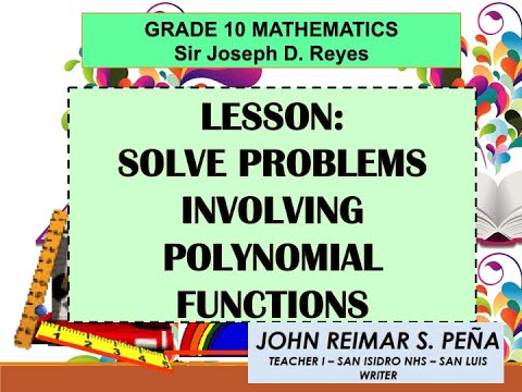 SOLVING PROBLEMS INVOLVING POLYNOMIAL FUNCTIONS | GRADE 10 MATH ...