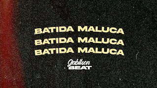 Batida Maluca - Gabilson Beat Kuduro 2026