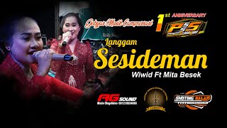 Sesideman - Wiwid Ft Mita Besek // Sanggar Gumanti // HUT KE - 1 PSSS