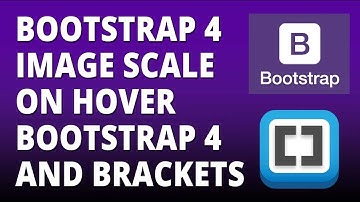 Bootstrap 4 - Image Hover Scale with Bootstrap 4 and Brackets Text Editor