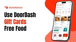 How to Use DoorDash Gift Cards for Free Food