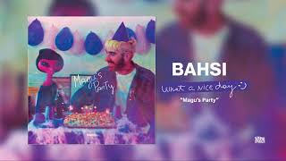 Video thumbnail of "Bahsi - What A Nice Day (Official Audio)"