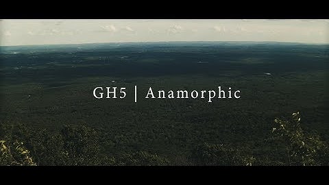 Panasonic Lumix GH5 | SLR Magic Anamorphot 40 | 1.33x Anamorphic