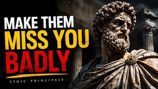 The STOIC Secret That Makes People MISS YOU | Stoicism