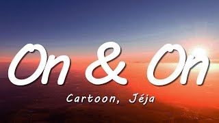 Cartoon Jja  On U0026 On s Feat Daniel Levi