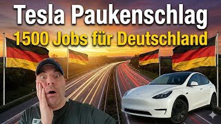Tesla Paukenschlag: 1500 neue Jobs für Deutschland!