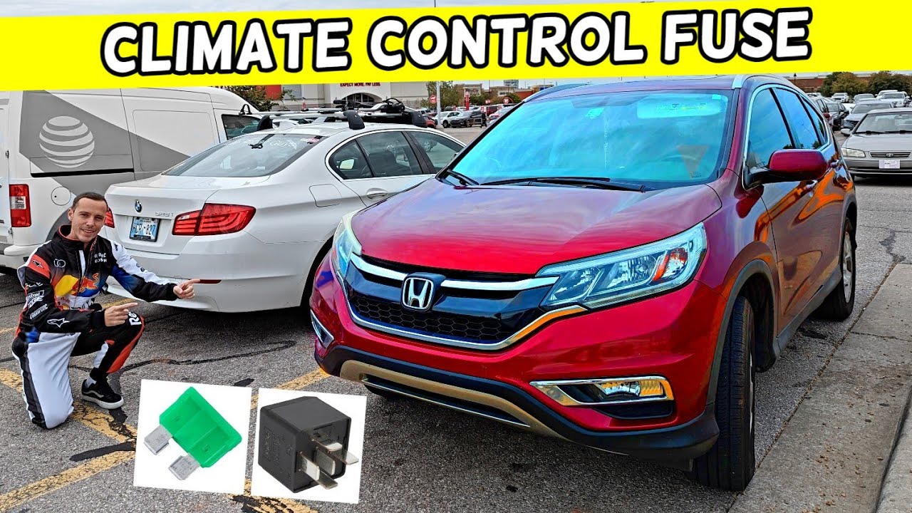 HONDA CRV CRV CLIMATE CONTROL FUSE LOCATION, CLIMATE CONTROL SWITCH FUSE 2012 2013 2014 2015