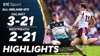 Galway vs Westmeath | GAA Highlights | RTÉ Sport