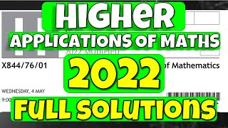 Higher Applications Of Maths 2022 - Full Solutions!