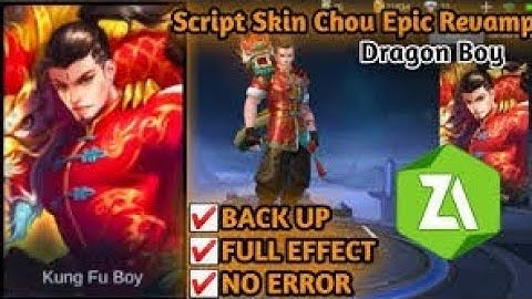 CHOU REVAMPED EPIC SKIN DRAGON BOY SCRIPT | 101% WORKING | PATCHBARTS |  EARLYACCESS