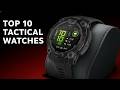 Top 10 Tactical Watches 2026: Built Tough for Special Forces!
