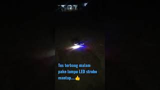 Ayo Pasang Lampu Led Strobo Biar Drone Kalian Makin Keren. .