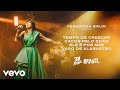 Fernanda Brum - Tempo de Crescer / Cacos Pelo Chão / Ele é Por Mim / Vaso de Alabastro (Ao Vivo)