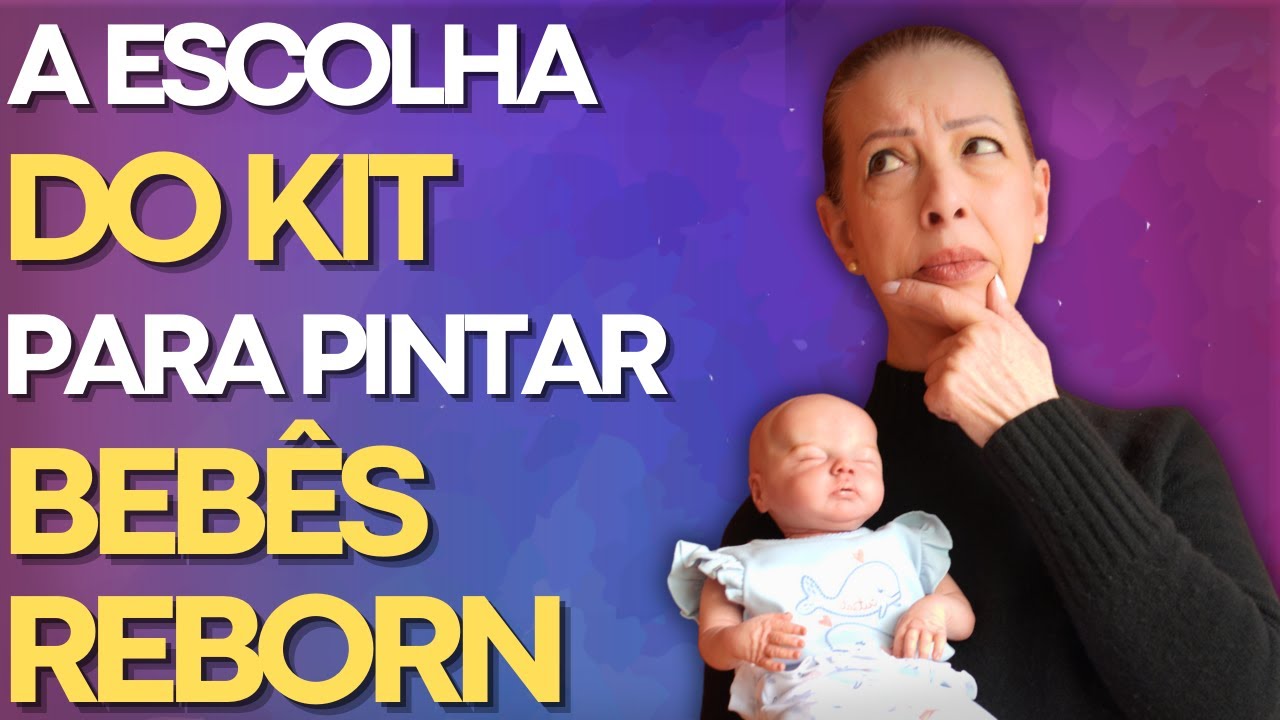 Eu Encontrei o MELHOR Kit Para Pintar Um Bebê Reborn Hiper Realista ...