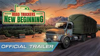 Road Truckers: New Beginning - Updated Trailer | Open World Trucking RPG and Town Building