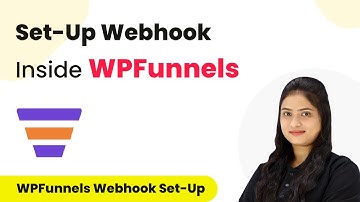 How to Set-Up Webhook Inside WPFunnels?