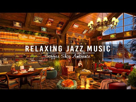 Soothing Jazz Instrumental Music & Cozy Coffee Shop Ambience ☕ Relaxing Jazz Music for Study, Work