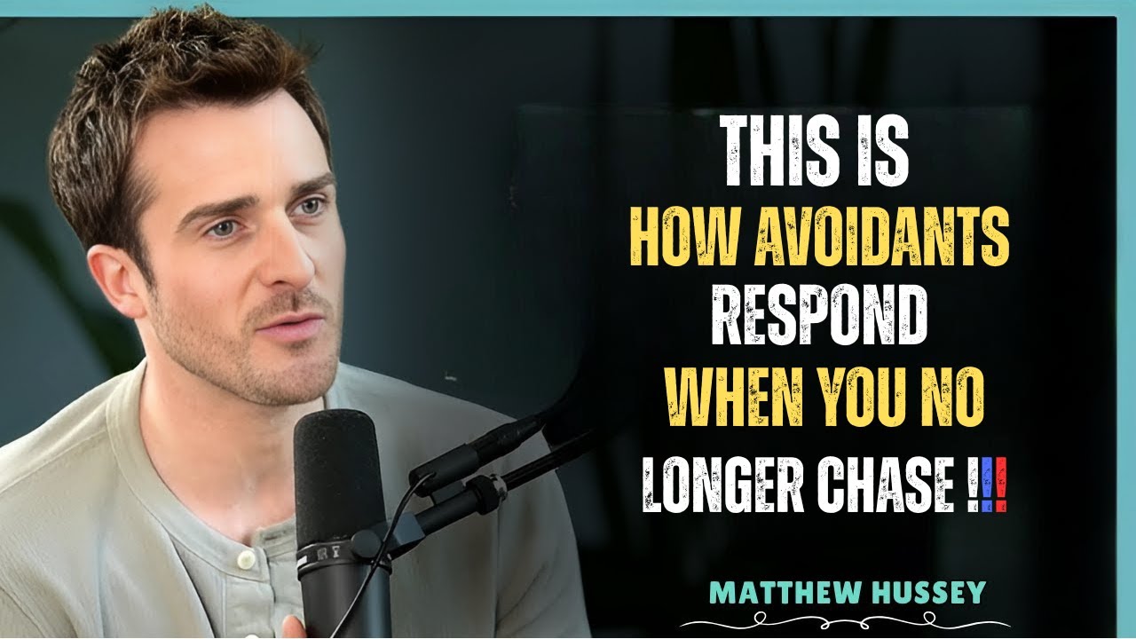 This Is How Avoidants Respond When You No Longer Chase| MATTHEW HUSSEY | MOTIVATION SPEECH