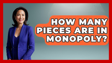 How Many Pieces Are In Monopoly? - The Board Game Xpert