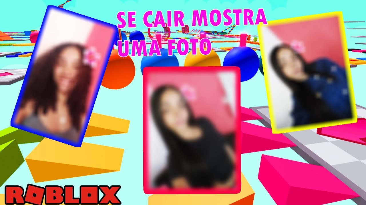 SE CAIR OU MORRER MOSTRA UMA FOTO ATUAL😱- Roblox