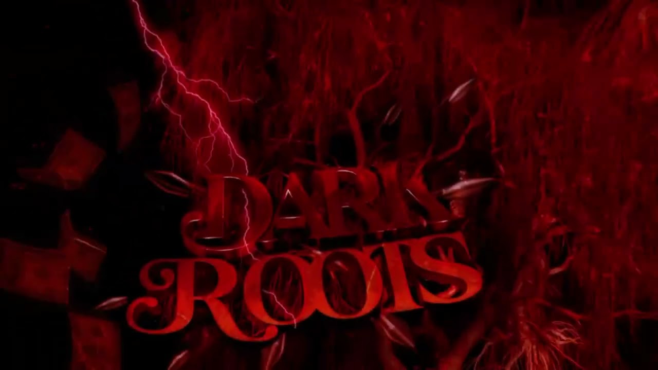 Dark Roots Vid