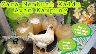 CARA MEMBUAT KALDU AYAM UNTUK MPASI YANG ENAK MPASI ANTI GTM. 