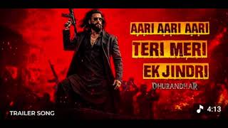 Aari Aari Aari - Teri Meri Ek Jindri Dhurandhar 2 Ranveer Singh Official Song3