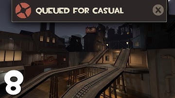 Day 8 | Queuing for plr_pipeline using Casual Mode until I get a game or give up for the day