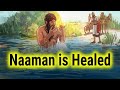 Naaman is Healed | Bible Stories for Kids | Kids Bedtime Stories