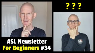 ASL Newsletter For Beginners #34 (Explanation) | ASL Lesson | American Sign Language For Beginners