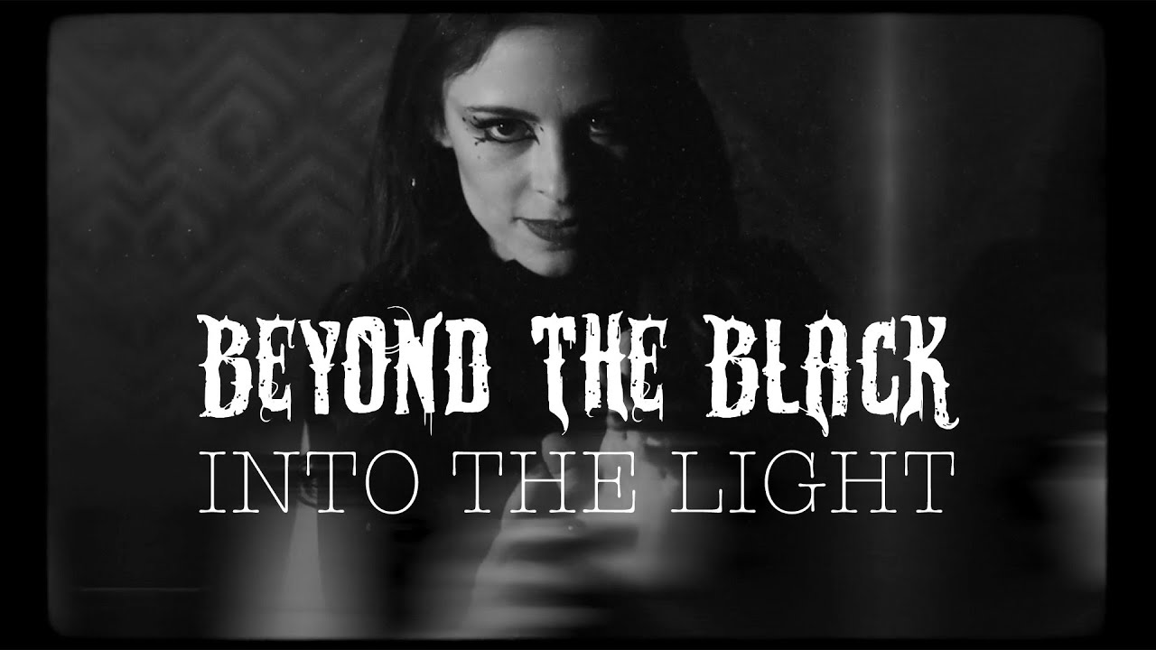 在 YouTube 上观看 BEYOND THE BLACK - Into The Light (OFFICIAL MUSIC VIDEO) 在 YouTube 上观看 BEYOND THE BLACK - Into The Light (OFFICIAL MUSIC VIDEO)