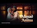 Danmusa New Prince Ahmad And Amina Audio Music