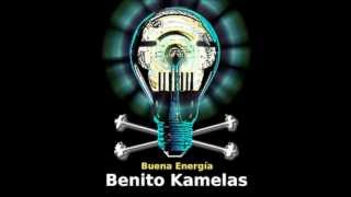 Miniatura de vídeo de "Benito Kamelas - Buena energía - Contra viento y marea"