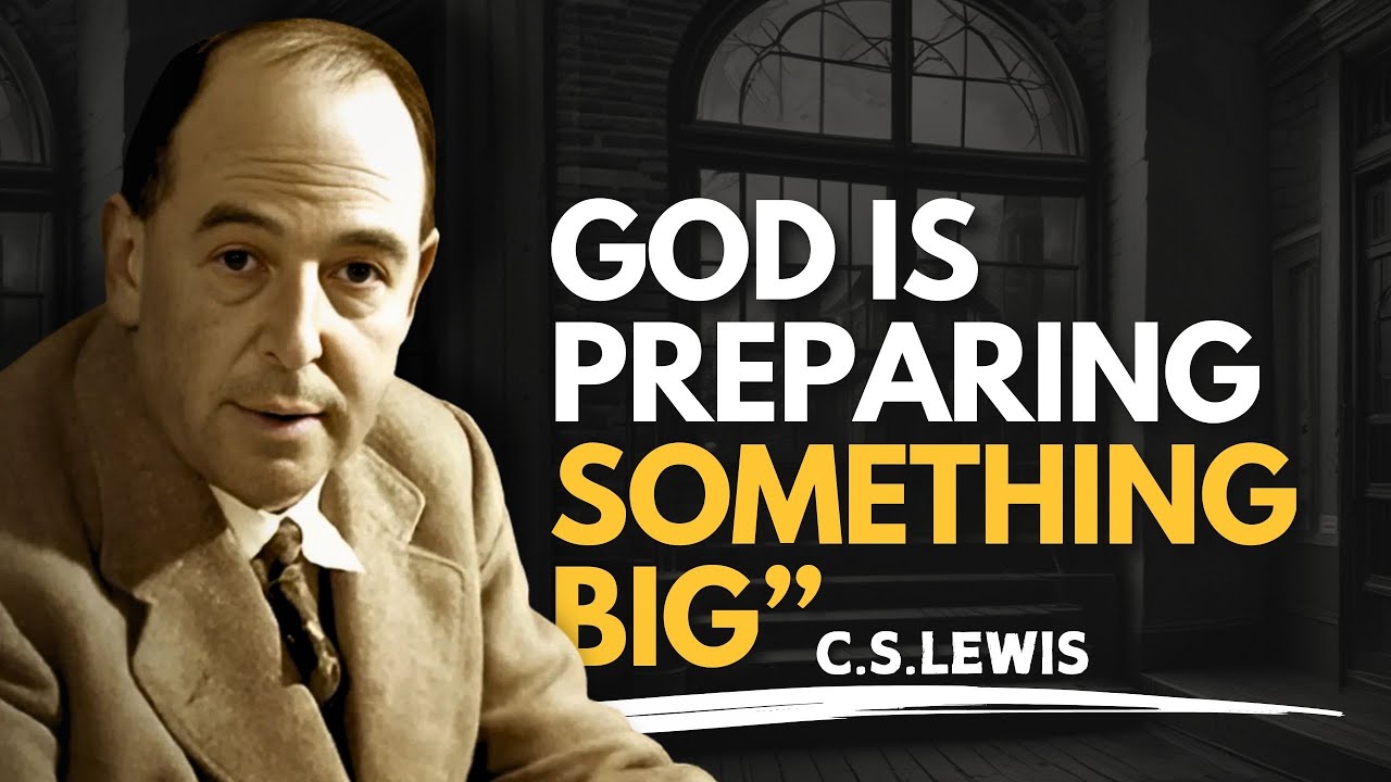 God is Preparing Something BIG for You in 2025 – Don’t Miss This | Cs Lewis