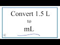 Converting Liters to Milliliters