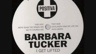 Video thumbnail of "Barbara Tucker - I Get Lifted (Lovelands High On Life Mix).wmv"