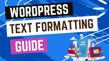 Formatting Text in Your WordPress Posts (Bold, Italics, Lists)