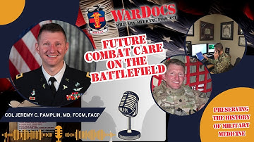 Future Combat Care On The Battlefield | Dr. Jeremy Pamplin on Military Medical Advances
